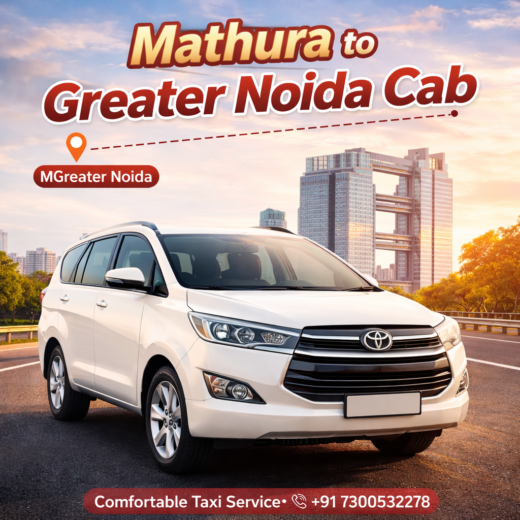 Mathura to Greater Noida Cab